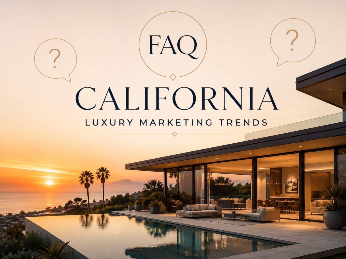 Luxury Real Estate Marketing Trends California 7
