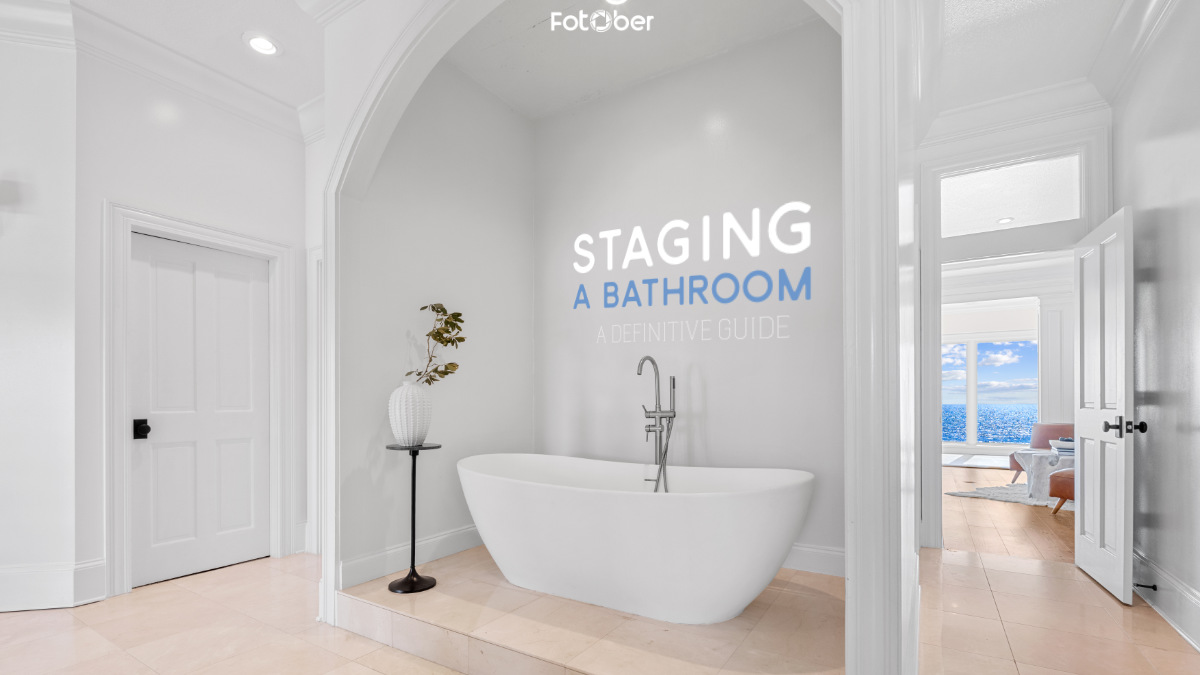 Staging a Bathroom Guide: Shape the Spa Aesthetic that Sells a Home