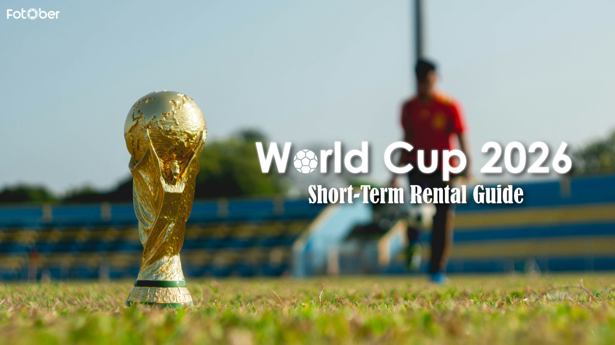World Cup 2026 Short-Term Rental Guide: How Landlords Can Maximize ROI
