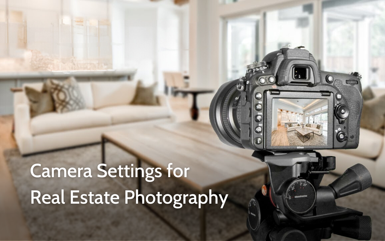 camera settings for real estate photography